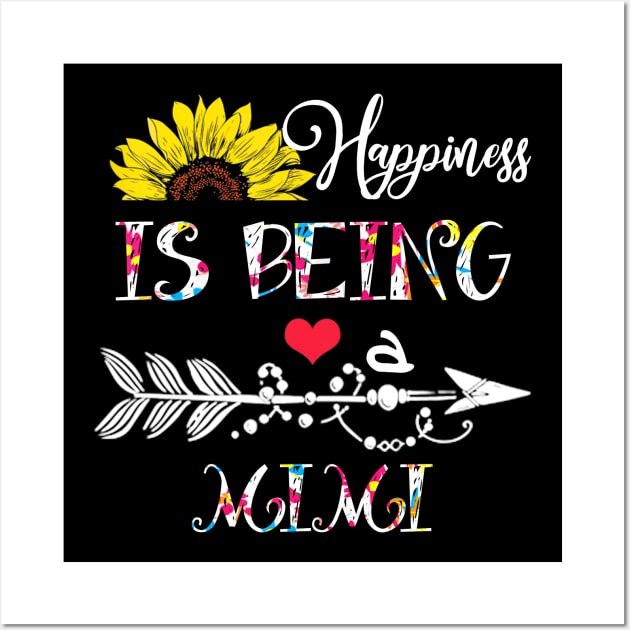 Happiness is being a mimi mothers day gift Wall Art by DoorTees